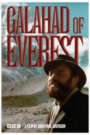 Galahad of Everest 1991 one on netflix