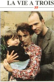 La Vie à trois 1997 one on netflix