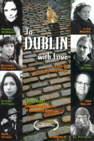 To Dublin with Love 2007 one on netflix