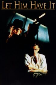 Let Him Have It 1991 one on netflix