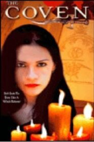 The Coven 2002 one on netflix