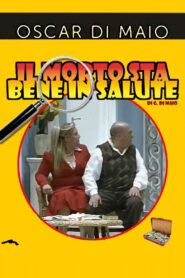 Il Morto sta bene in salute 2009 one on netflix