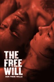 The Free Will 2006 one on netflix