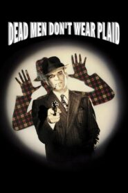 Dead Men Don’t Wear Plaid 1982 one on netflix