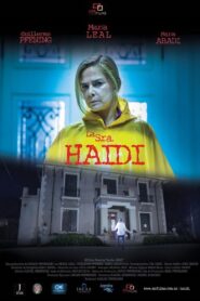 La señora Haidi 2017 one on netflix