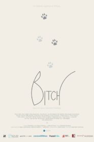 Bitch 2017 one on netflix