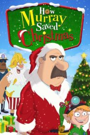 How Murray Saved Christmas 2014 one on netflix