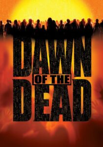 Dawn of the Dead 2004 one on netflix