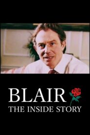Blair: The Inside Story 2007 one on netflix