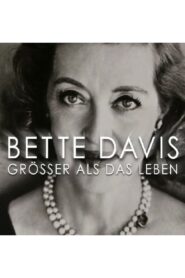 Bette Davis: Larger Than Life 2017 one on netflix