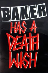 Baker has a Deathwish 2008 one on netflix