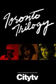 Toronto Trilogy 1984 one on netflix