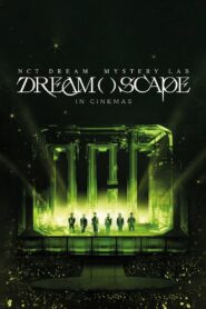 NCT DREAM Mystery Lab: DREAM( )SCAPE in Cinemas 2024 one on netflix