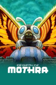 Rebirth of Mothra 1996 one on netflix