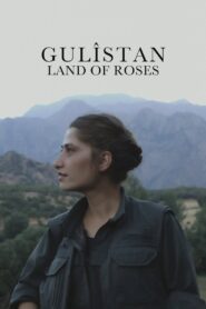 Gulîstan, Land of Roses 2016 one on netflix