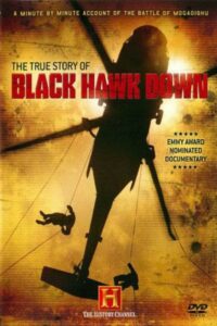 The True Story of Black Hawk Down 2003 one on netflix