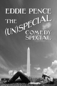 Eddie Pence: The (Un)special Comedy Special 2020 one on netflix