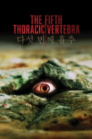 The Fifth Thoracic Vertebra 2023 one on netflix