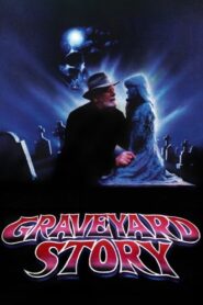 The Graveyard Story 1991 one on netflix