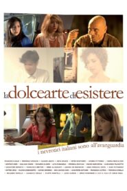 La dolce arte di esistere 2015 one on netflix