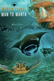 Martin Clunes: Man to Manta 2011 one on netflix