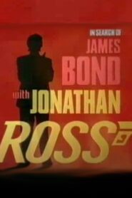 In Search of James Bond with Jonathan Ross 1995 one on netflix