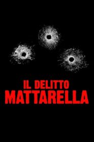 Il delitto Mattarella 2020 one on netflix