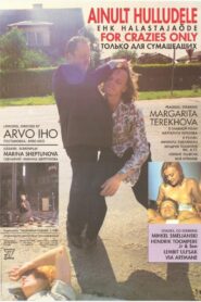 For Crazies Only 1991 one on netflix