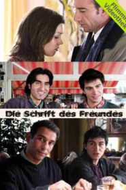 Die Schrift des Freundes 2005 one on netflix