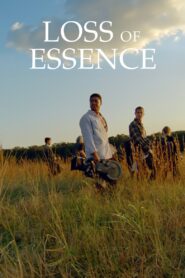 Loss of Essence 2024 one on netflix