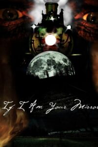 If I Am Your Mirror 2012 one on netflix