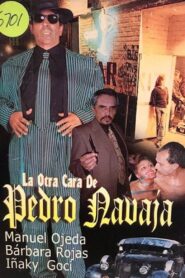 La Otra Cara de Pedro Navajas 2000 one on netflix