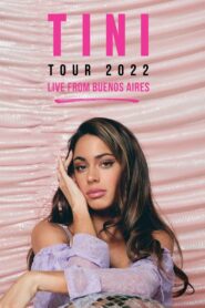 TINI Tour 2022: Live from Buenos Aires 2022 one on netflix