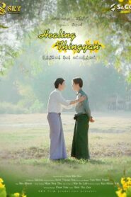 Healing Thingyan 2024 one on netflix