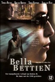 Bella Bettien 2002 one on netflix