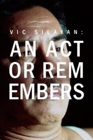 Vic Silayan: An Actor Remembers 1985 one on netflix
