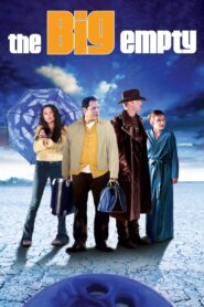 The Big Empty 2003 one on netflix