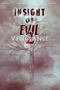 Insight of Evil 2: Vengeance 2019 one on netflix