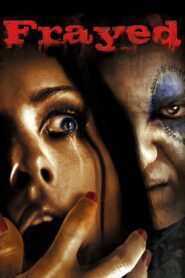 Frayed 2007 one on netflix