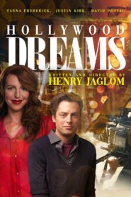 Hollywood Dreams 2007 one on netflix