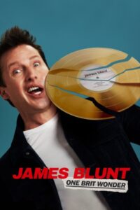 James Blunt: One Brit Wonder 2023 one on netflix