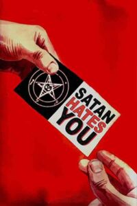 Satan Hates You 2010 one on netflix