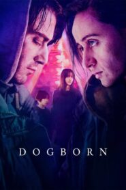 Dogborn 2023 one on netflix