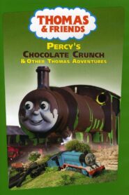 Thomas & Friends: Percy’s Chocolate Crunch 2003 one on netflix