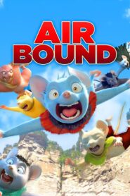 Air Bound 2015 one on netflix