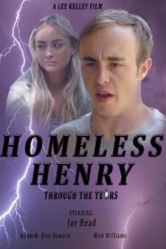 Homeless Henry: Through the Tears 2020 one on netflix