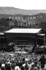 Pearl Jam: Red Rocks Amphitheatre, Morrison, CO 1995 1995 one on netflix