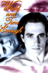 World and Time Enough 1995 one on netflix