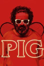 Pig 2018 one on netflix