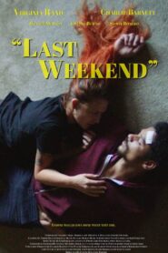 Last Weekend 2023 one on netflix